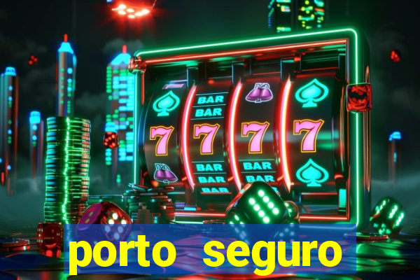 porto seguro reclame aqui